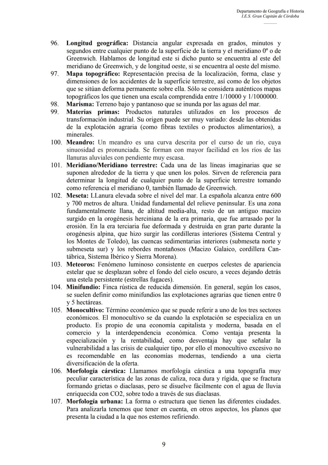 3.
4.
5.
6.
7.
CONCEPTOS DE GEOGRAFÍA
1.
2.
Departamento de Geografia e Historia
I.E.S. Gran Capitán de Córdoba
Aforo: Es la operación de me