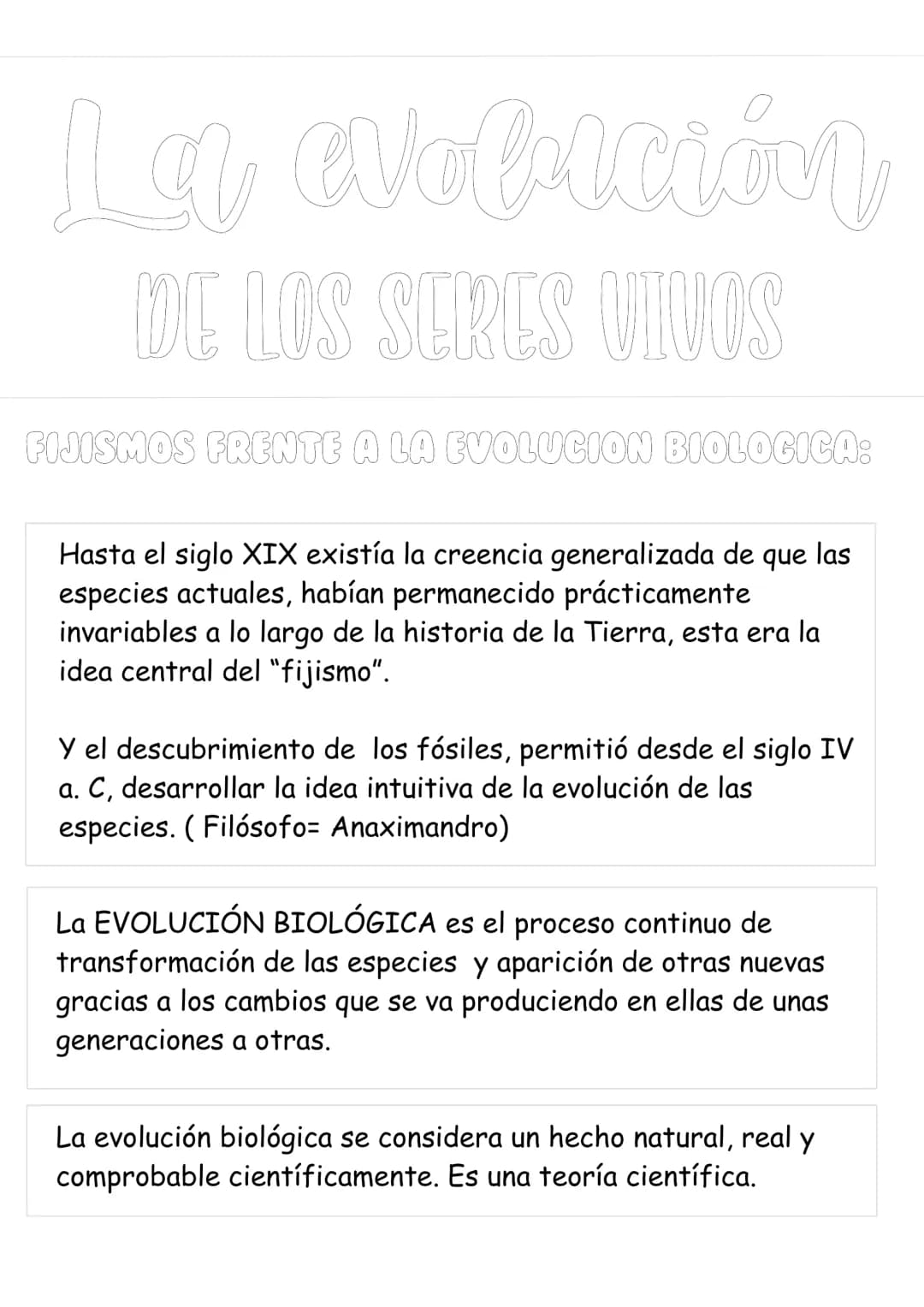 La col·lation
DE LOS SERES VIVOS
FIJISMOS FRENTE A LA EVOLUCION BIOLOGICA:
Hasta el siglo XIX existía la creencia generalizada de que las
es