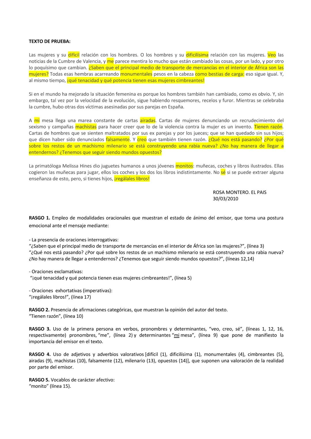 CONSIDERACIONES:
Lo que tienes que hacer en este
ejercicio
Te pondrán un texto. Si es eminentemente
objetivo (por ejemplo una noticia) se te