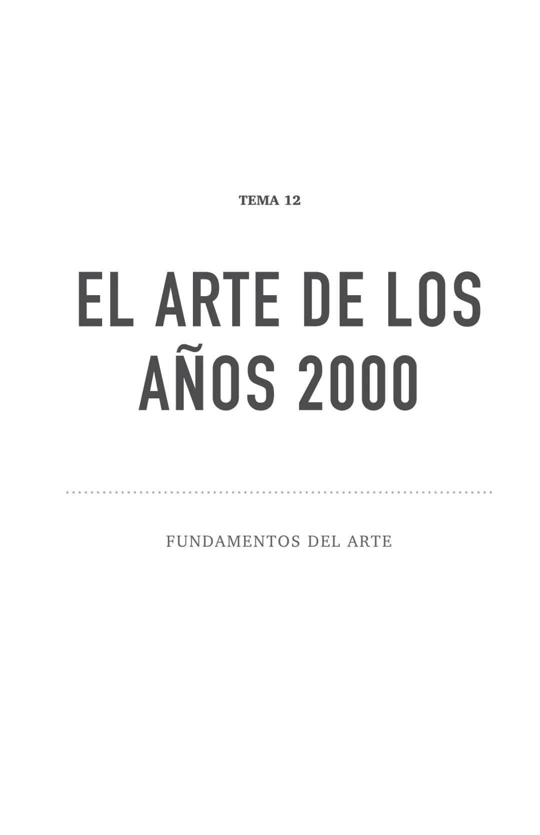 TEMA 8
LA II GUERRA
MUNDIAL
FUNDAMENTOS DEL ARTE TEMA 4
EL
MODERNISMO
FUNDAMENTOS DEL ARTE TEMA 3
IMPRESIONISMO
Y VANGUARDIAS
FUNDAMENTOS DE