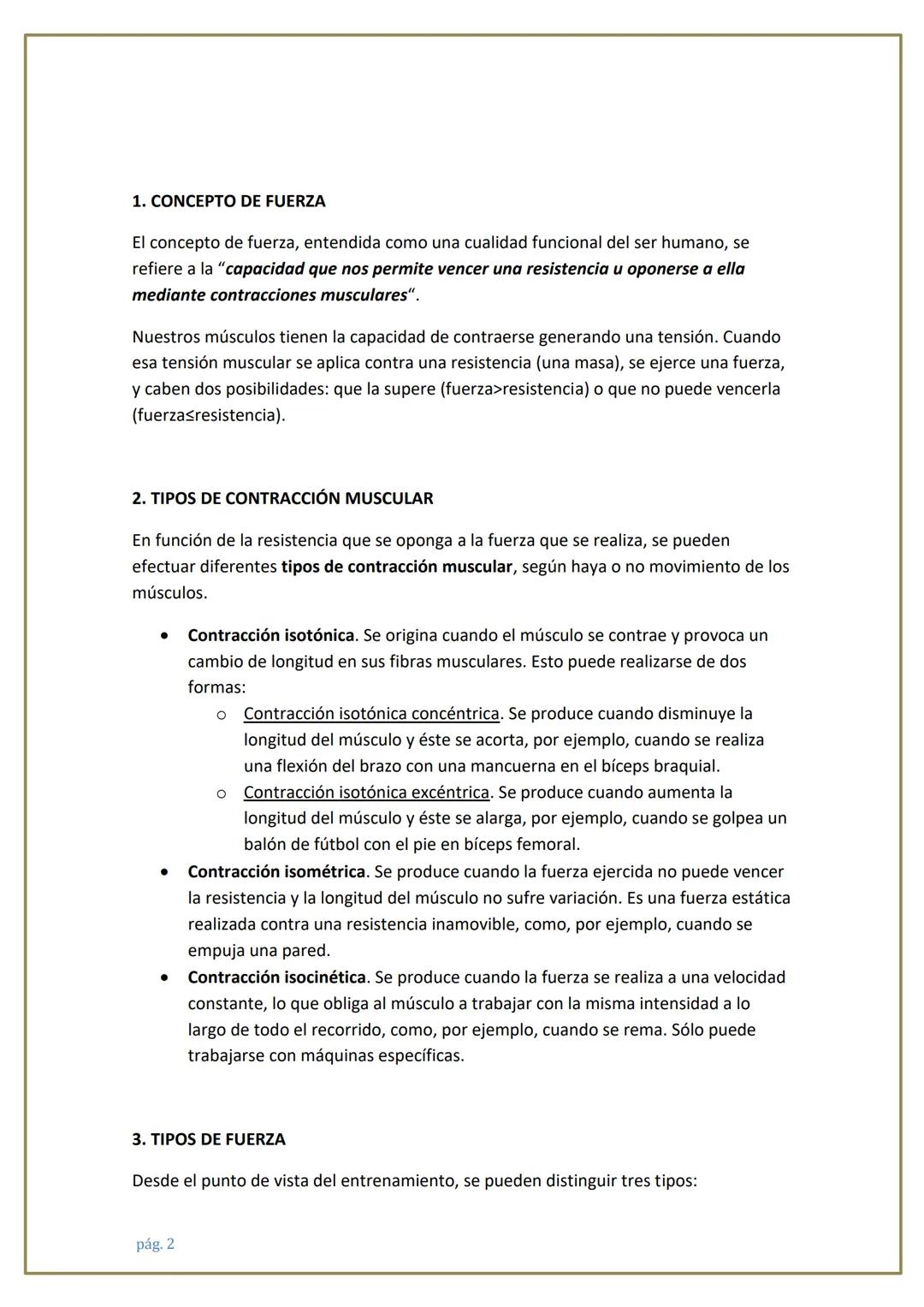 pág. 1
LA FUERZA 1. CONCEPTO DE FUERZA
El concepto de fuerza, entendida como una cualidad funcional del ser humano, se
refiere a la "capacid