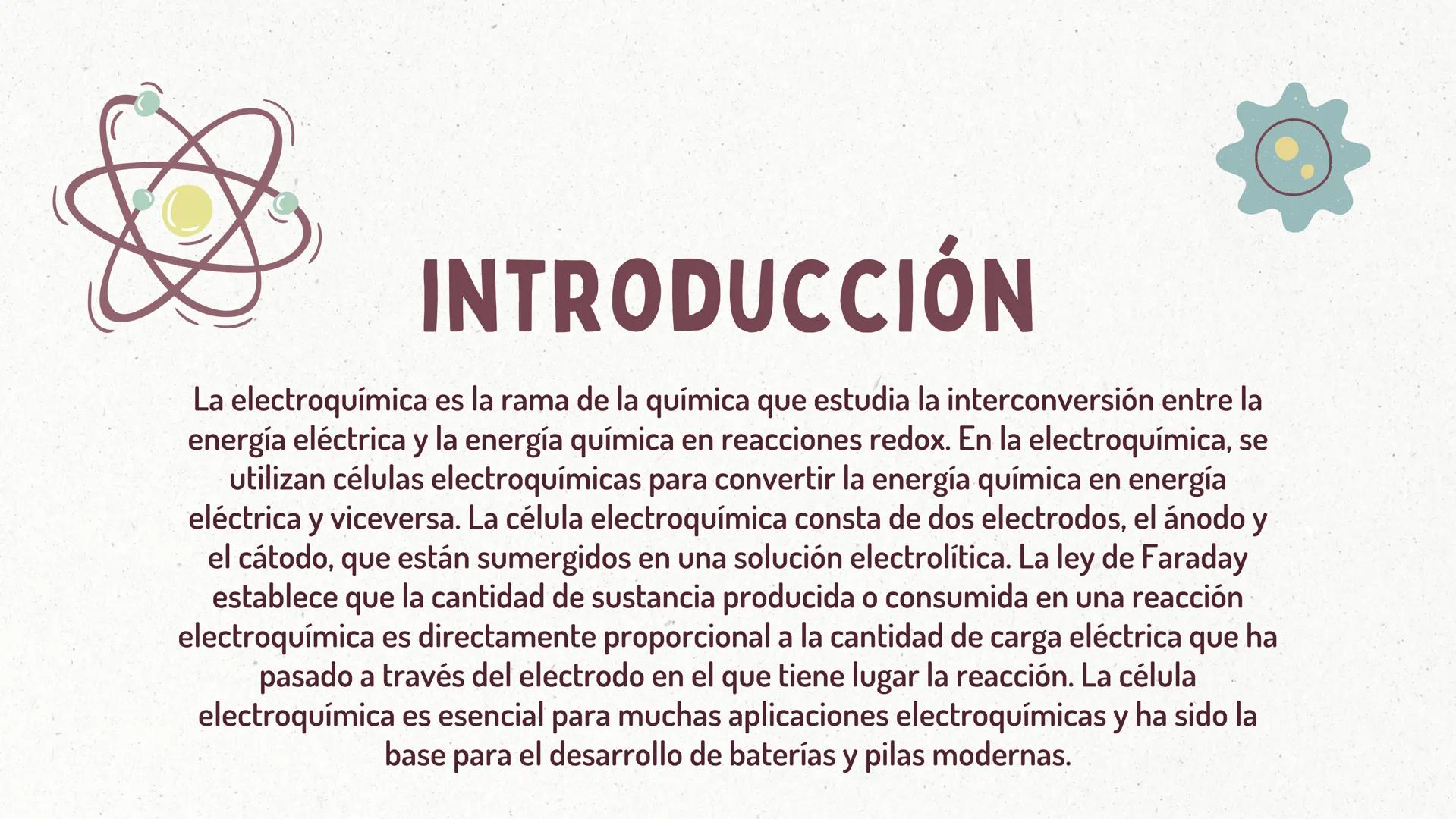 # LA ELECTROQUÍMICA Y SUS
APLICACIONES EN REACCIONES
ELECTROQUÍMICAS

MARÍA SÁNCHEZ # INTRODUCCIÓN

La electroquímica es la rama de la quími