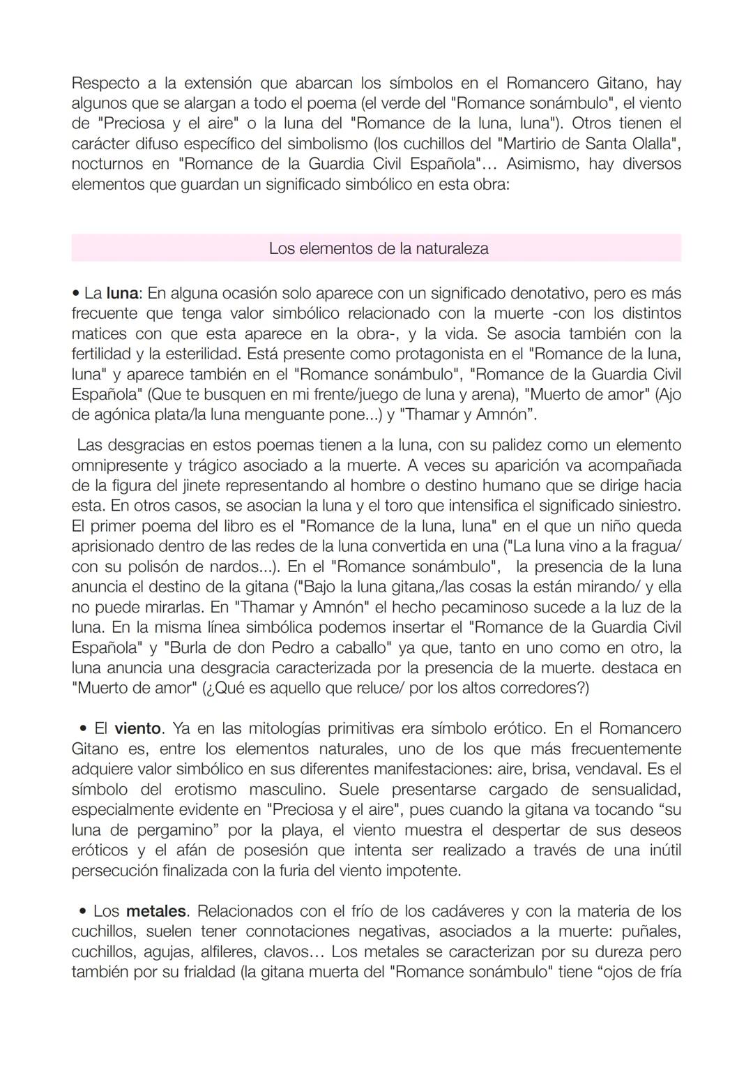 Respecto a la extensión que abarcan los símbolos en el Romancero Gitano, hay
algunos que se alargan a todo el poema (el verde del "Romance s