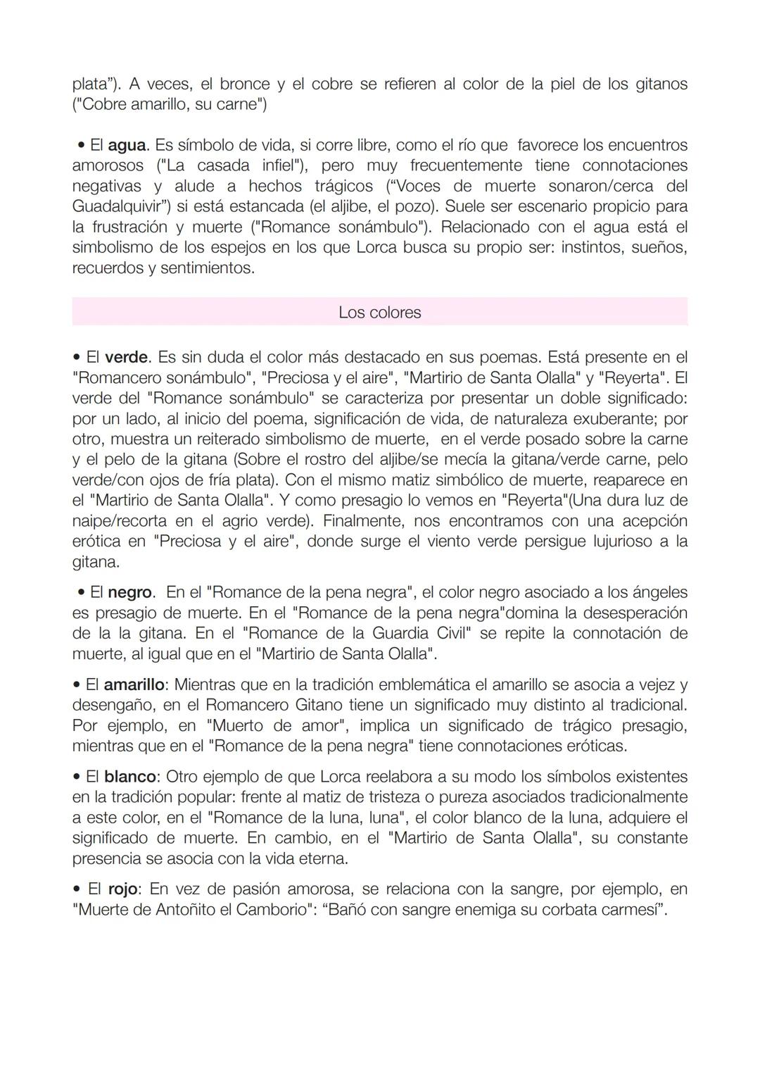 Respecto a la extensión que abarcan los símbolos en el Romancero Gitano, hay
algunos que se alargan a todo el poema (el verde del "Romance s