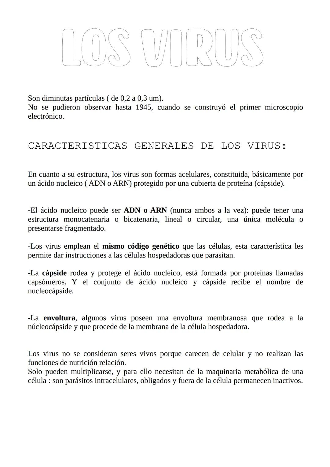 LOS VIRUS
Son diminutas partículas ( de 0,2 a 0,3 um).
No se pudieron observar hasta 1945, cuando se construyó el primer microscopio
electró