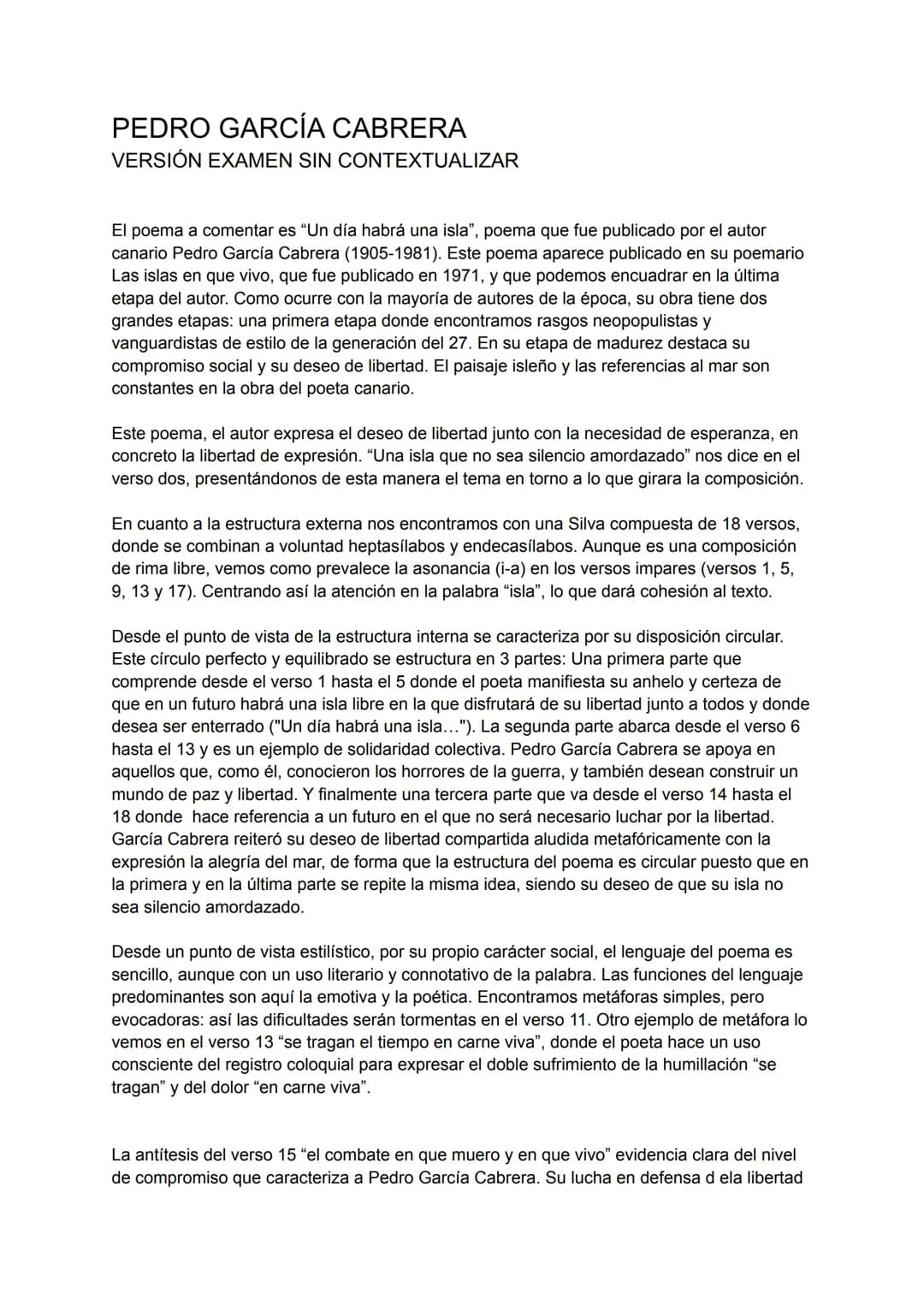 PEDRO GARCÍA CABRERA
VERSIÓN EXAMEN SIN CONTEXTUALIZAR
El poema a comentar es "Un día habrá una isla", poema que fue publicado por el autor

