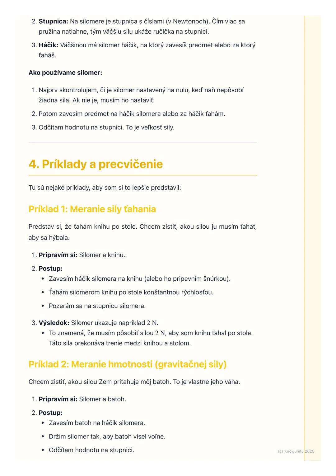 # Čo je sila a ako ju meriame

1. Čo je sila: Úvod

Sila je niečo, čo spôsobuje, že sa veci hýbu, zastavujú, menia smer alebo
menia svoj tva