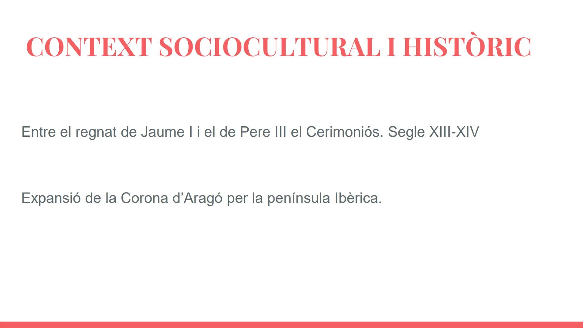LES 4 GRANS
CRÒNIQUES
Historiografia medieval CONTEXT SOCIOCULTURAL I HISTÒRIC
Entre el regnat de Jaume I i el de Pere III el Cerimoniós. Se