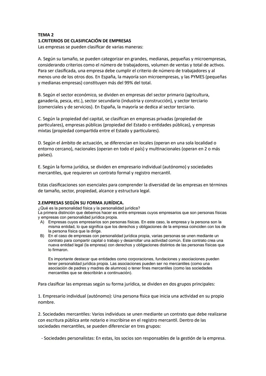 TEMA 2

1.CRITERIOS DE CLASIFICACIÓN DE EMPRESAS

Las empresas se pueden clasificar de varias maneras:

A. Según su tamaño, se pueden catego