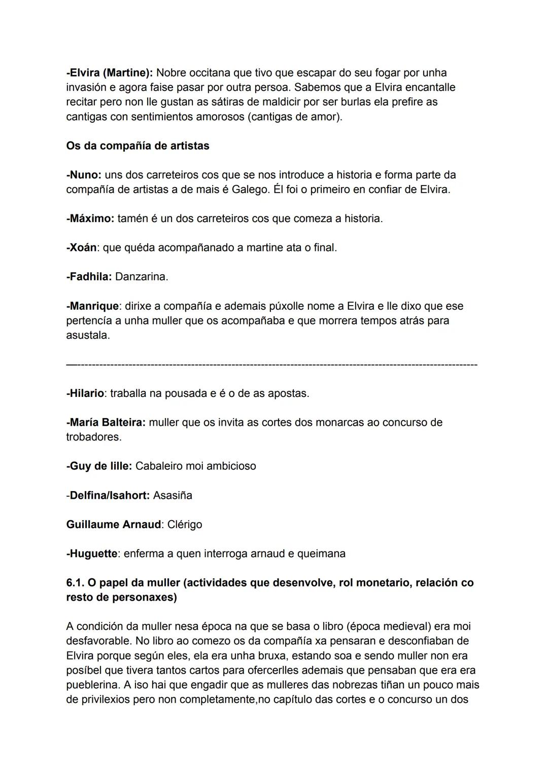 Contextualización pormenorizada (tipo de agrupamentos, estamentos sociais,
estratificación,...).

Esta novela establécese na época medieval 