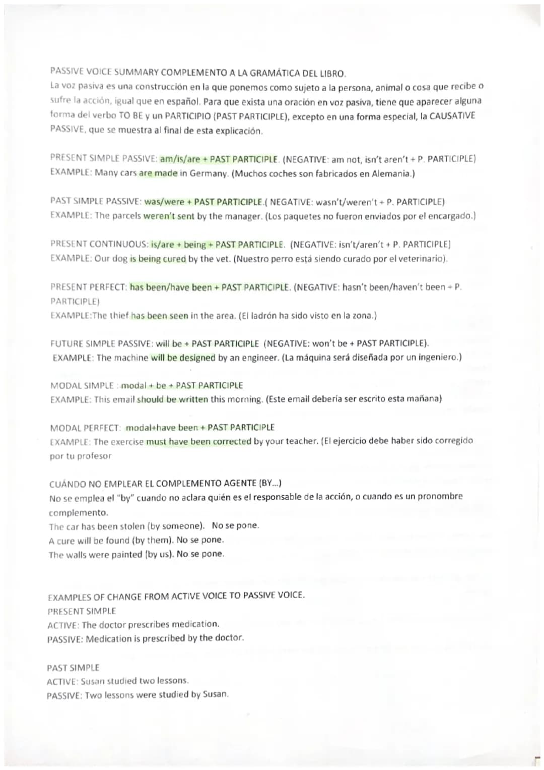 PASSIVE VOICE SUMMARY COMPLEMENTO A LA GRAMÁTICA DEL LIBRO.
La voz pasiva es una construcción en la que ponemos como sujeto a la persona, an
