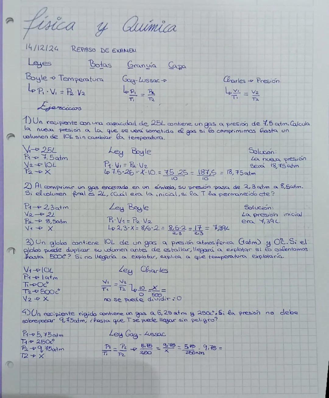 # fisica y Quimica

14/12/24 REPASO DE EXAMEN

Leyes

Botas Granvía Capa

Boyle Temperatura

Lo P. Vi = Pa Va

Ejercicios

1) Un recipiente 