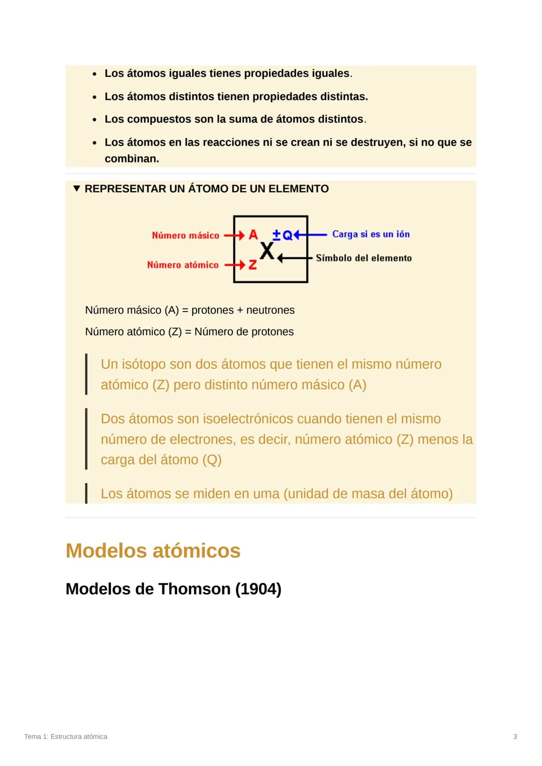 Tema 1: Estructura atómica
Temario:
La materia
El átomo
Teoría atómica de Dalton (1808): átomo
Modelos atómicos
Modelos de Thomson (1904)
Mo