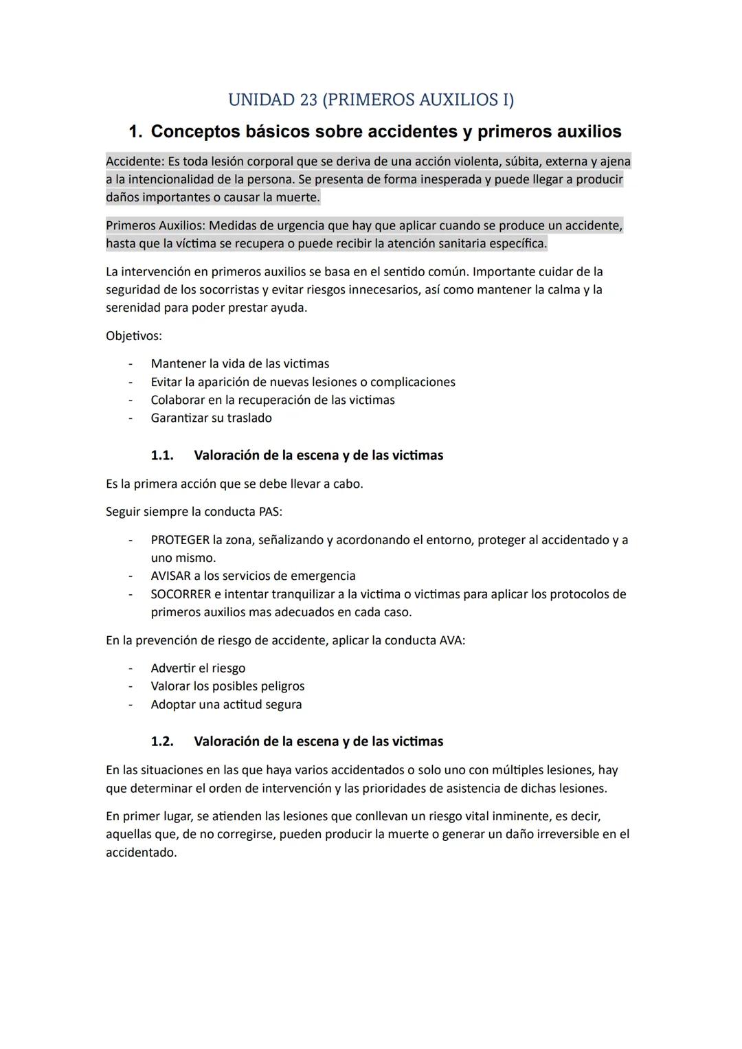 # UNIDAD 23 (PRIMEROS AUXILIOS I)

## 1. Conceptos básicos sobre accidentes y primeros auxilios

Accidente: Es toda lesión corporal que se d