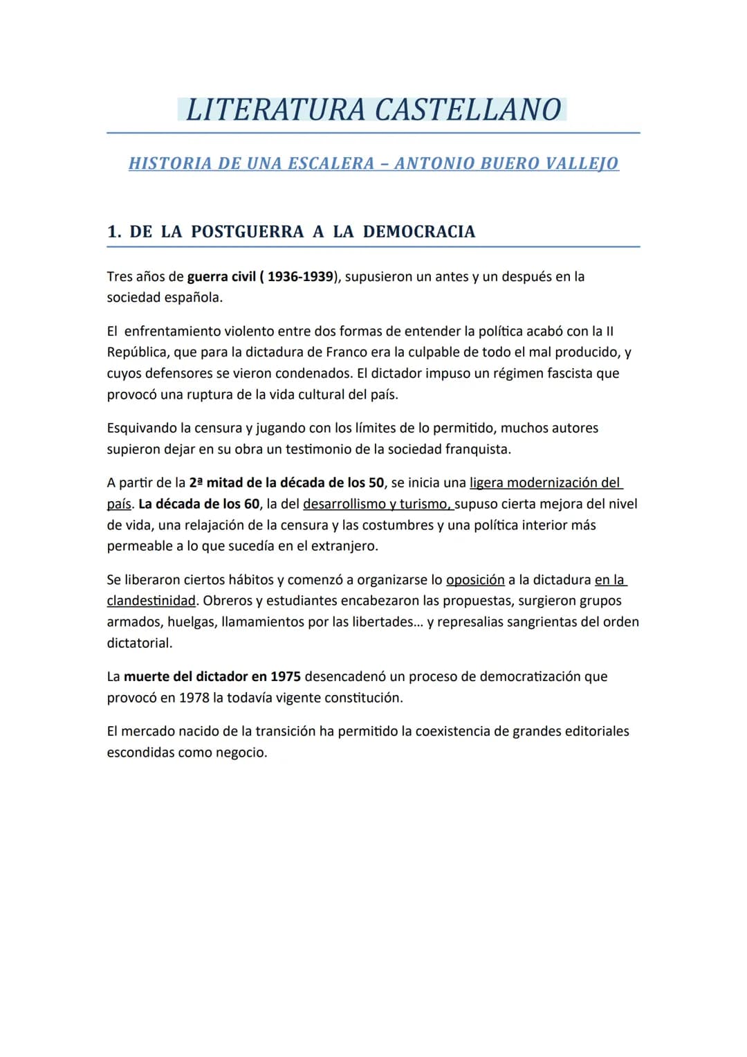 LITERATURA CASTELLANO
HISTORIA DE UNA ESCALERA - ANTONIO BUERO VALLEJO
1. DE LA POSTGUERRA A LA DEMOCRACIA
Tres años de guerra civil (1936-1