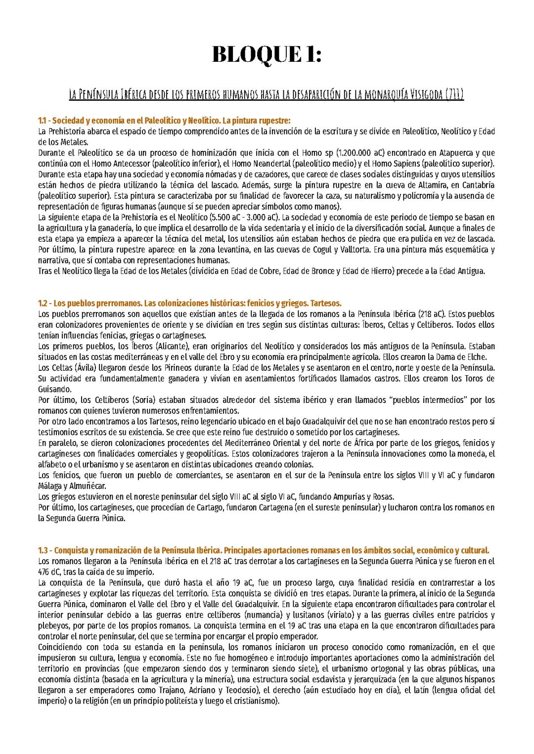 Epígrafes del bloque 1: La Península Ibérica desde los primeros humanos hasta la desaparición de la Monarquía Visigoda (711).