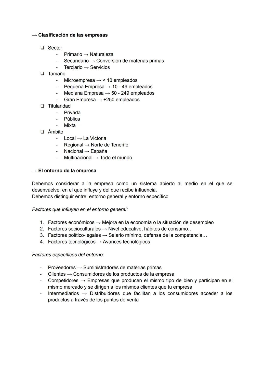 - Clasificación de las empresas

- Sector
  - Primario → Naturaleza
  - Secundario → Conversión de materias primas
  - Terciario → Servicios