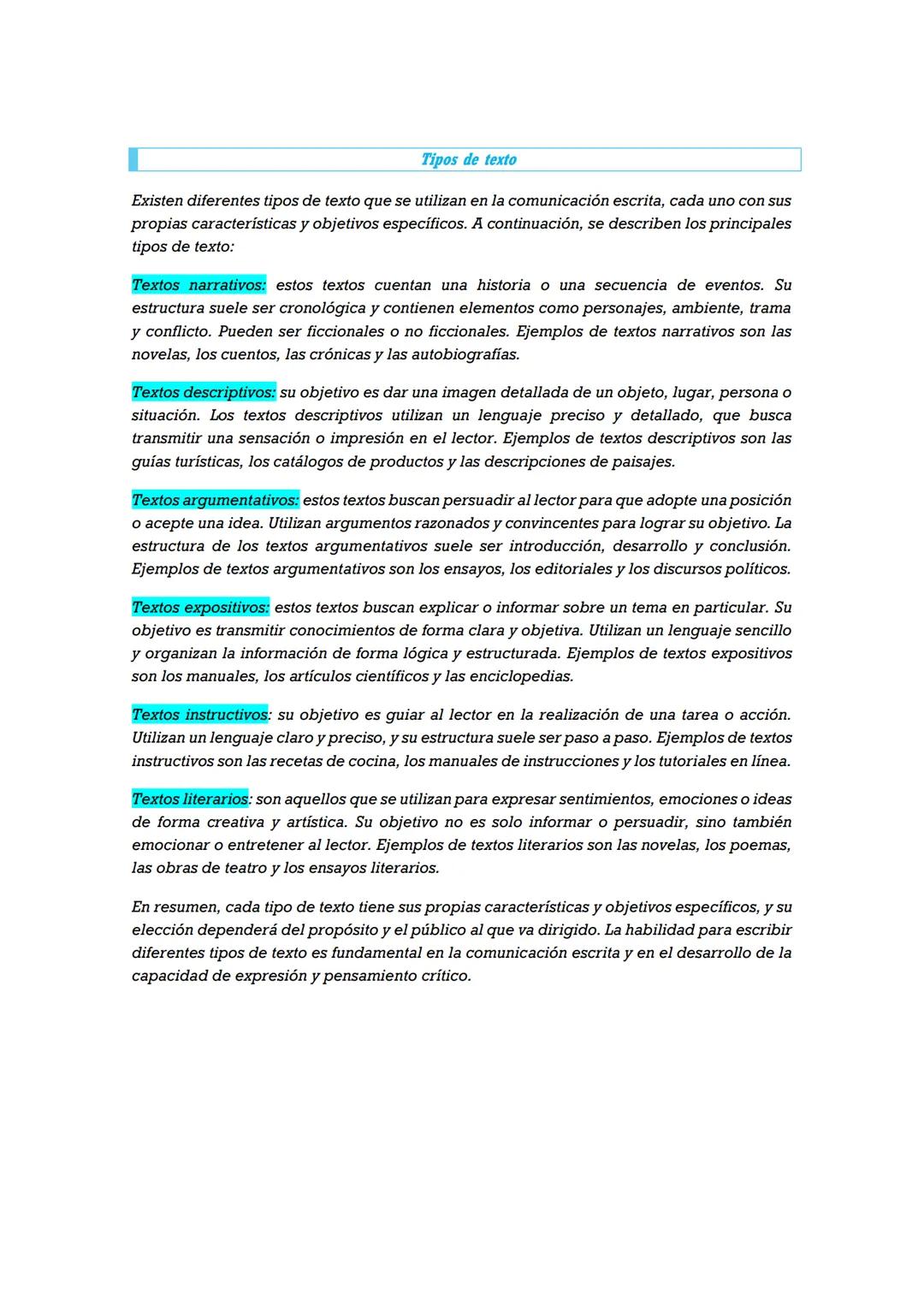 Tipos de texto
Existen diferentes tipos de texto que se utilizan en la comunicación escrita, cada uno con sus
propias características y obje