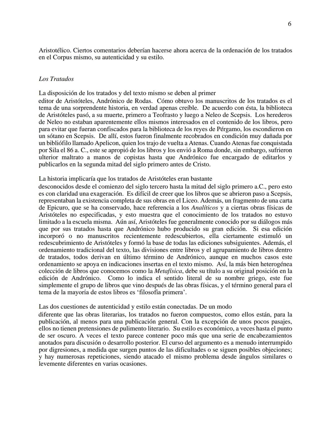 ARISTÓTELES
DESARROLLO Y ESTRUCTURA DE SU PENSAMIENTO
CAPITULO I
VIDA Y OBRAS
Aristóteles nació el 384 a. C. en Estagira, una pequeña ciudad