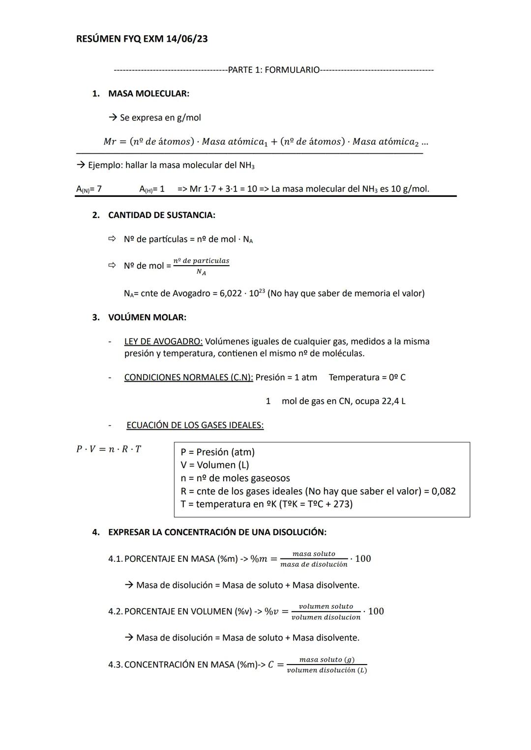 RESÚMEN FYQ EXM 14/06/23
1. MASA MOLECULAR:
→ Se expresa en g/mol
Mr = (nº de átomos) Masa atómica₁ + (nº de átomos). Masa atómica₂ ...
→ Ej