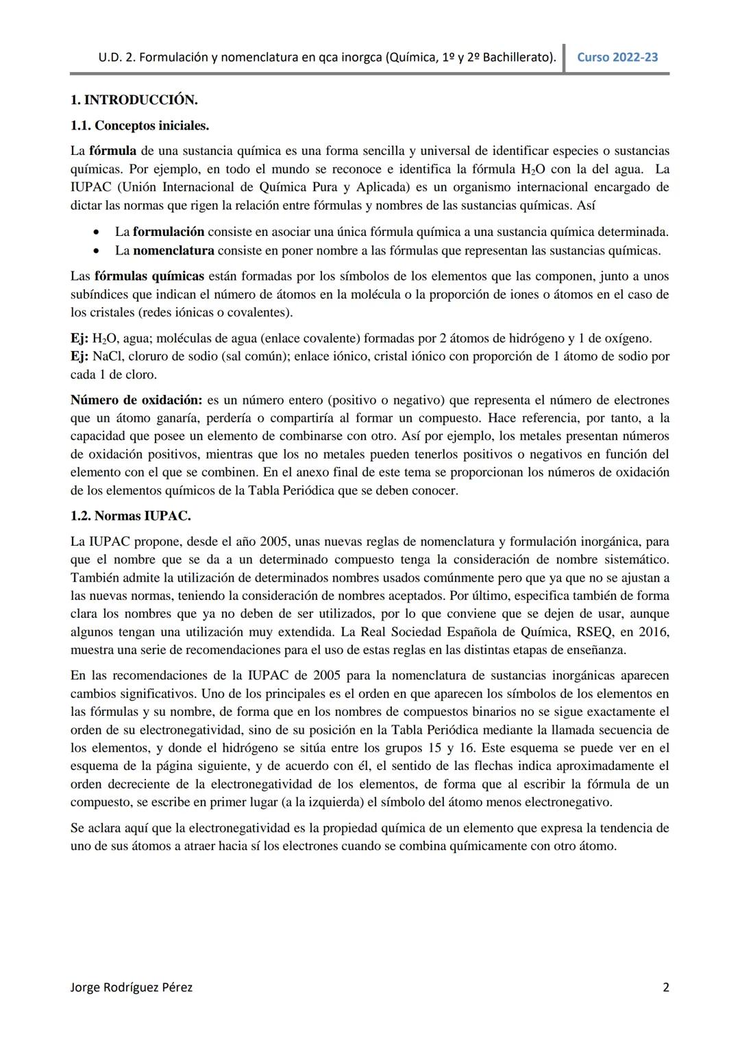 U.D. 2. Formulación y nomenclatura en qca inorgca (Química, 1º y 2º Bachillerato). Curso 2022-23
TEMA 2: FORMULACIÓN Y NOMENCLATURA EN QUÍMI