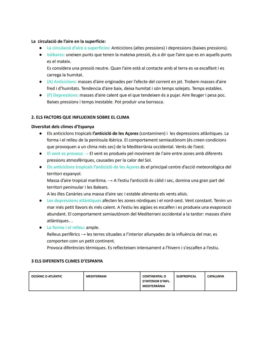 UNITAT 3. LA DIVERSITAT CLIMÀTICA I LA VEGETACIÓ
D'ESPANYA I DE CATALUNYA
1. ELS MECANISMES QUE INFLUENCIEN SOBRE EL CLIMA
La circulació atm
