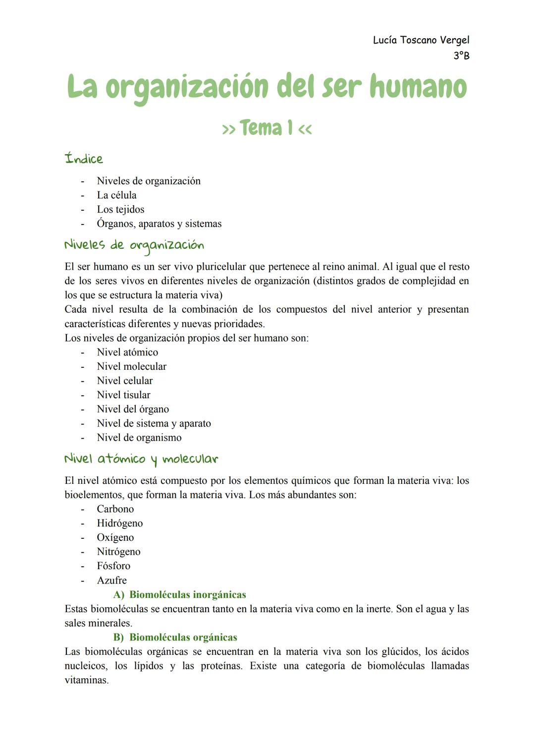 Lucía Toscano Vergel
3°B
# La organización del ser humano

>> Tema 1 <<

Índice
- Niveles de organización
- La célula
- Los tejidos
- Órgano