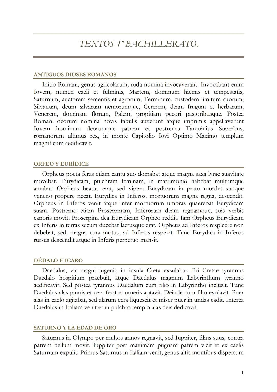 TEXTOS 1º BACHILLERATO.
ANTIGUOS DIOSES ROMANOS
Initio Romani, genus agricolarum, ruda numina invocaverant. Invocabant enim
Iovem, numen cae