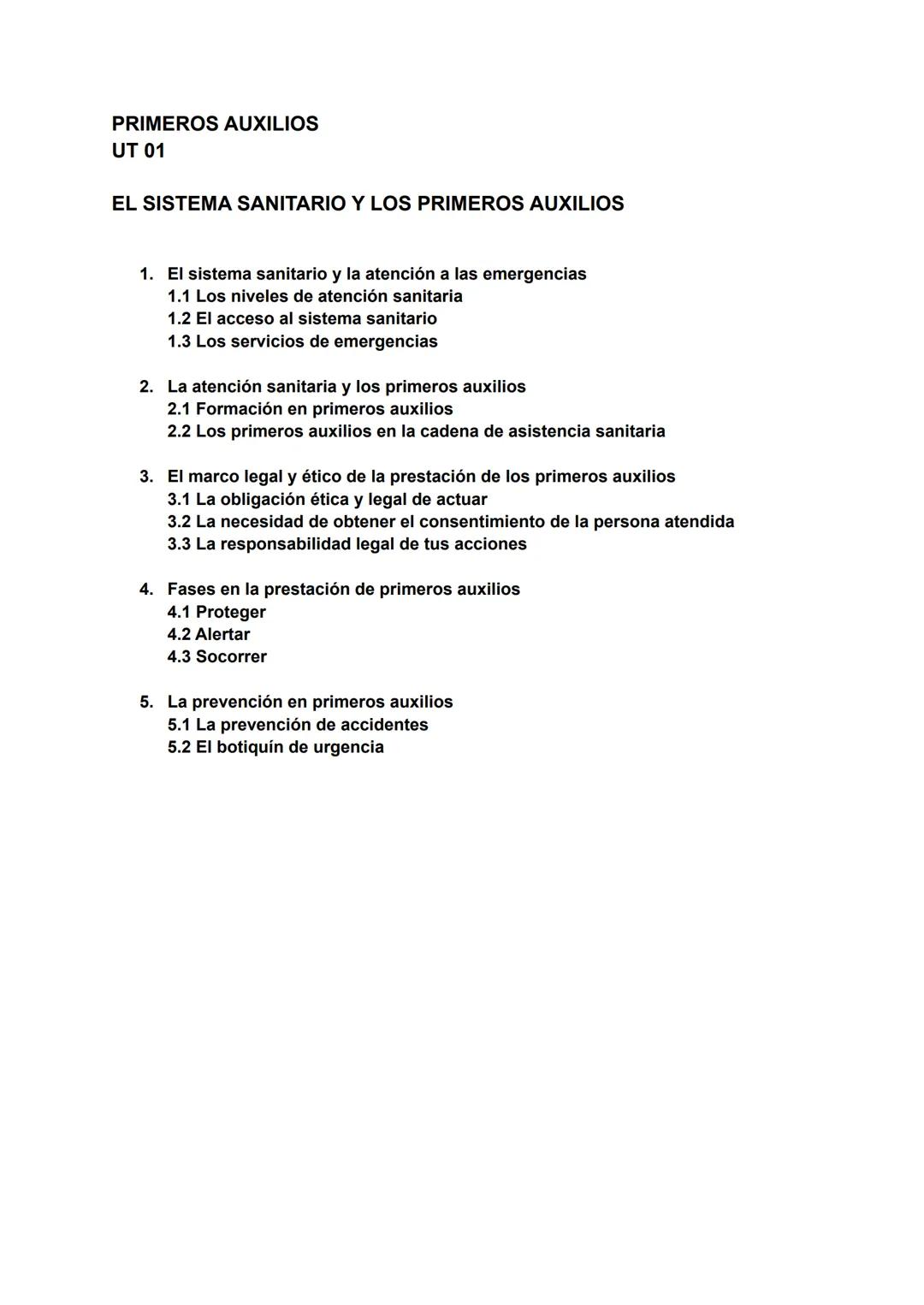 PRIMEROS AUXILIOS
UT 01
EL SISTEMA SANITARIO Y LOS PRIMEROS AUXILIOS
1. El sistema sanitario y la atención a las emergencias
1.1 Los niveles
