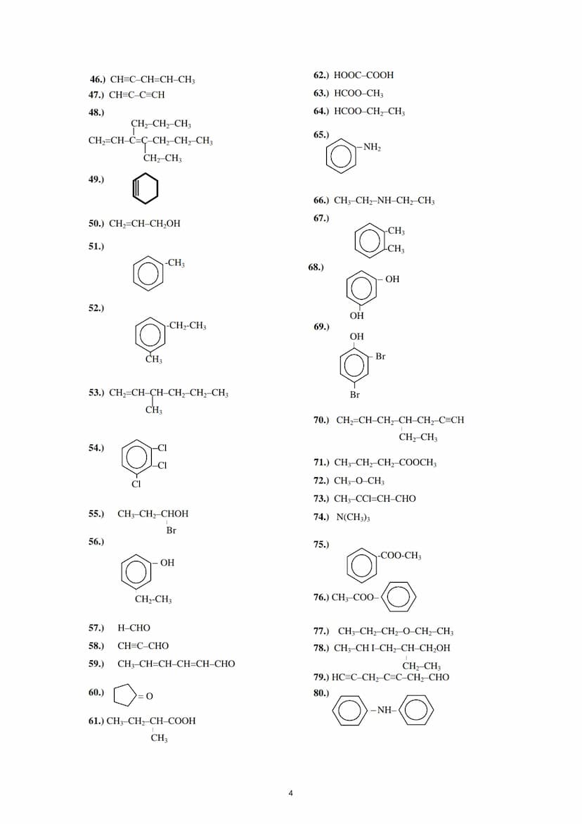 Formule los compuestos siguientes:
Formulación y nomenclatura orgánica
1.) buta-1,3-dieno
2.) propano
3.) 4-etilhepta-1,3-dien-5-ino
4.)
cic