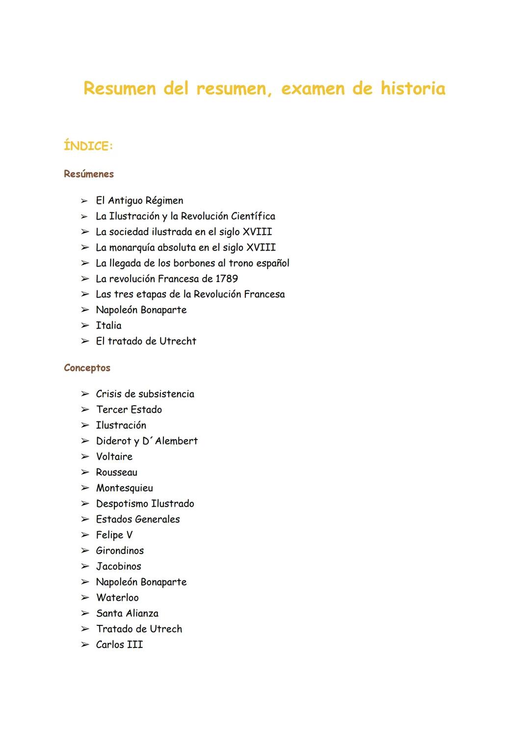 Resumen del resumen, examen de historia
ÍNDICE:
Resúmenes
A
El Antiguo Régimen
La Ilustración y la Revolución Científica
La sociedad ilustra