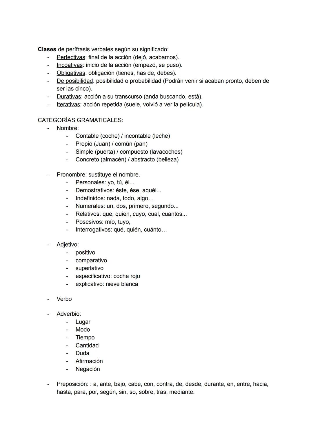 Verbo: és una clase de palabra variable que expresa una acción (haber, caminar) o un
estado (descansar, permanecer) que suceden en el tiempo