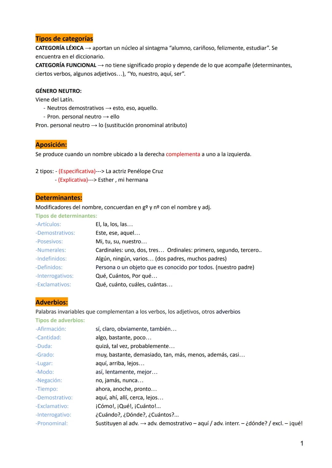 Tipos de categorías
CATEGORÍA LÉXICA → aportan un núcleo al sintagma "alumno, cariñoso, felizmente, estudiar". Se
encuentra en el diccionari