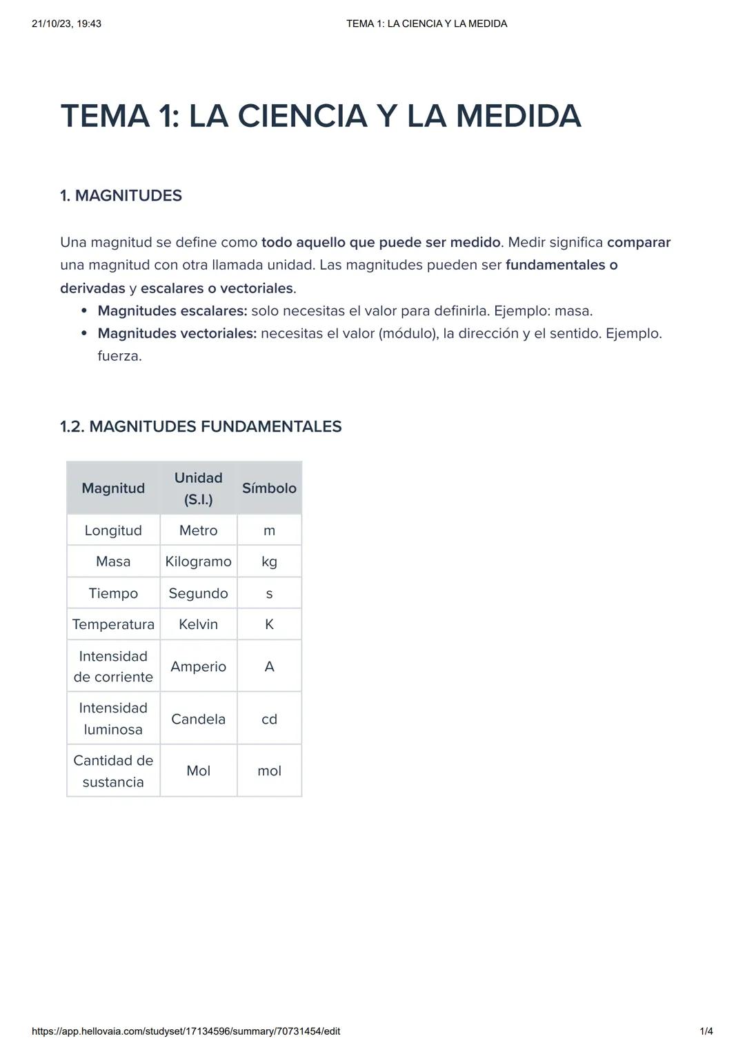 21/10/23, 19:43
TEMA 1: LA CIENCIA Y LA MEDIDA
1. MAGNITUDES
Una magnitud se define como todo aquello que puede ser medido. Medir significa 