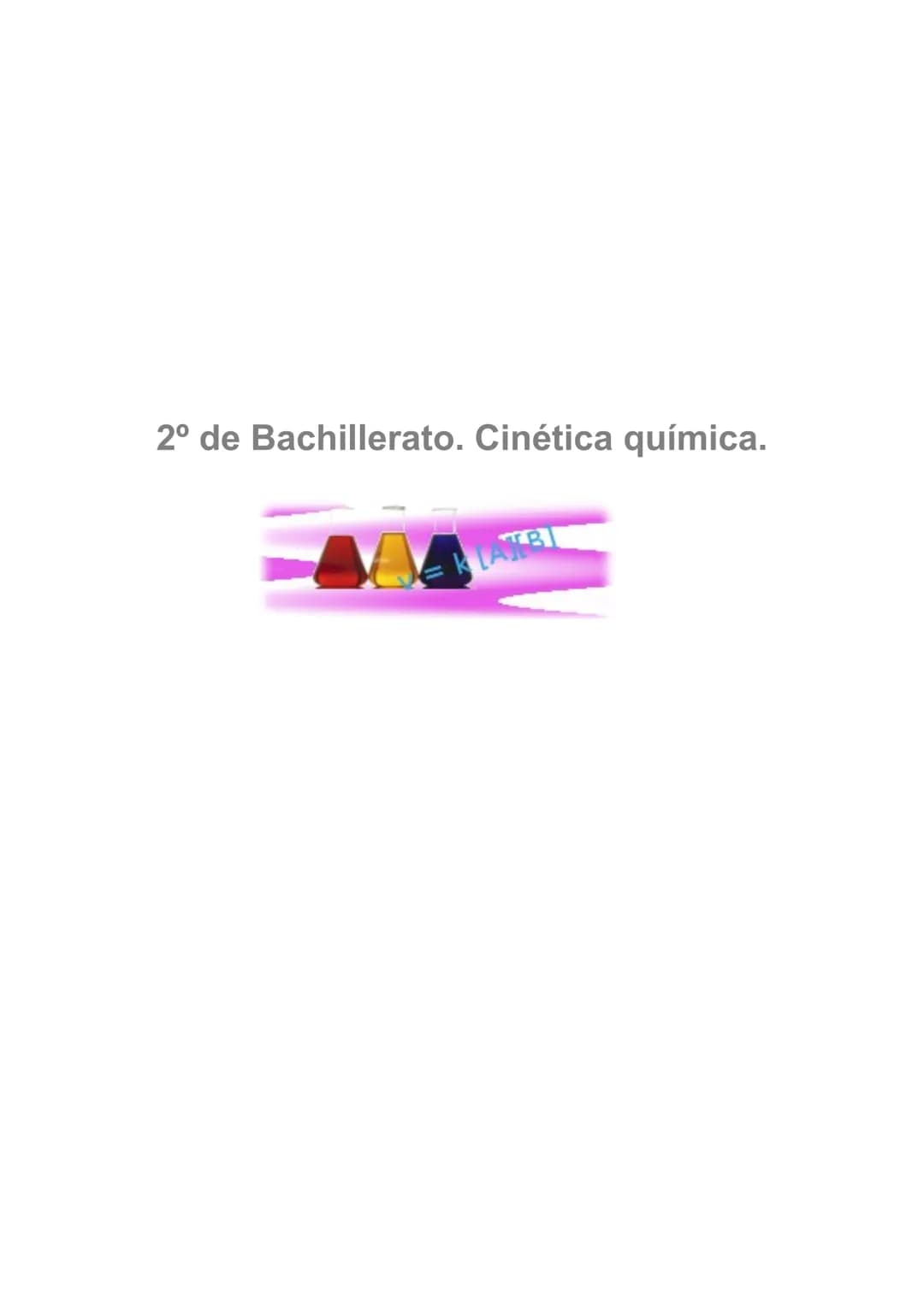 2º de Bachillerato. Cinética química. Introducción
Para que una reacción química tenga lugar no sólo es necesario que esté favorecida
termod