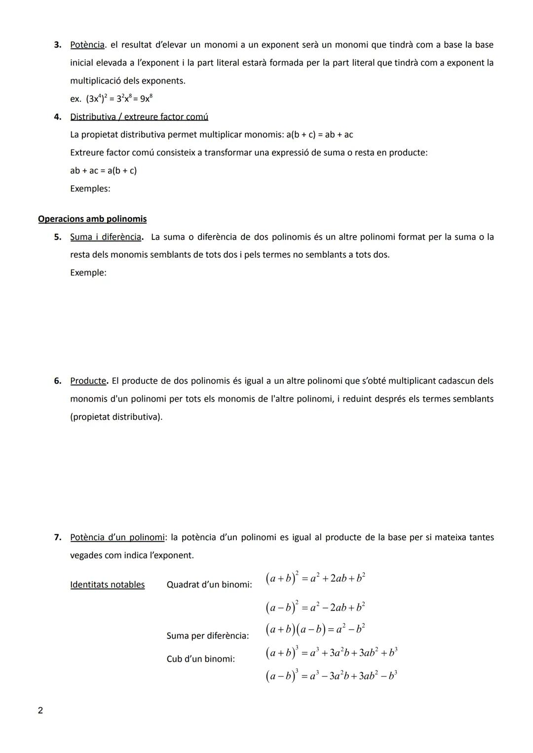 2.4. POLINOMIS (p.30)
Conceptes previs:
Polinomi = P(x) és una expressió algebraica formada per la combinació de nombres i lletres units pel