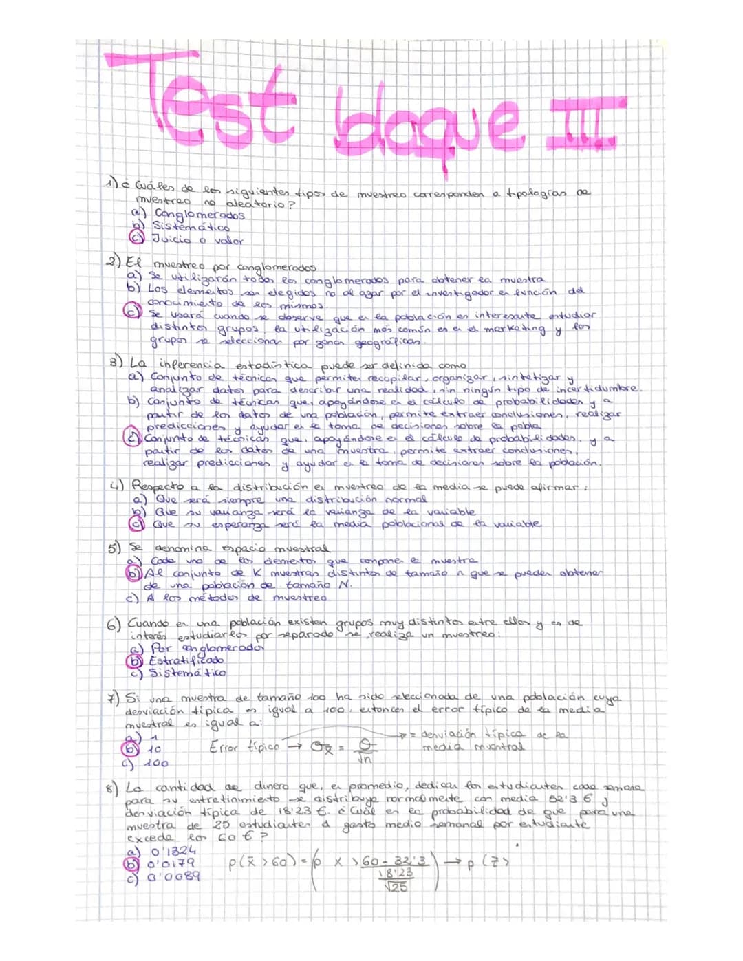 
<h2 id="preguntastipotest">Preguntas tipo test</h2>
<p>1) ¿Cuáles de los siguientes tipos de muestreo corresponden a tipologías de muestreo