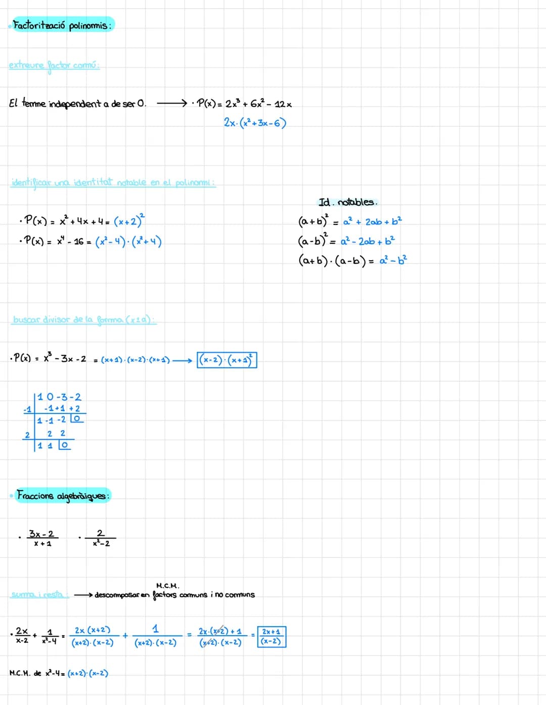 Polinomis:
3x + 2x³-3x² +6x=2
coeficient.
indeterminada, a
variable del polinomi.
Operacions amb polinomis:
Summa i resta
P(x)=2x²-3x²
Q(x) 