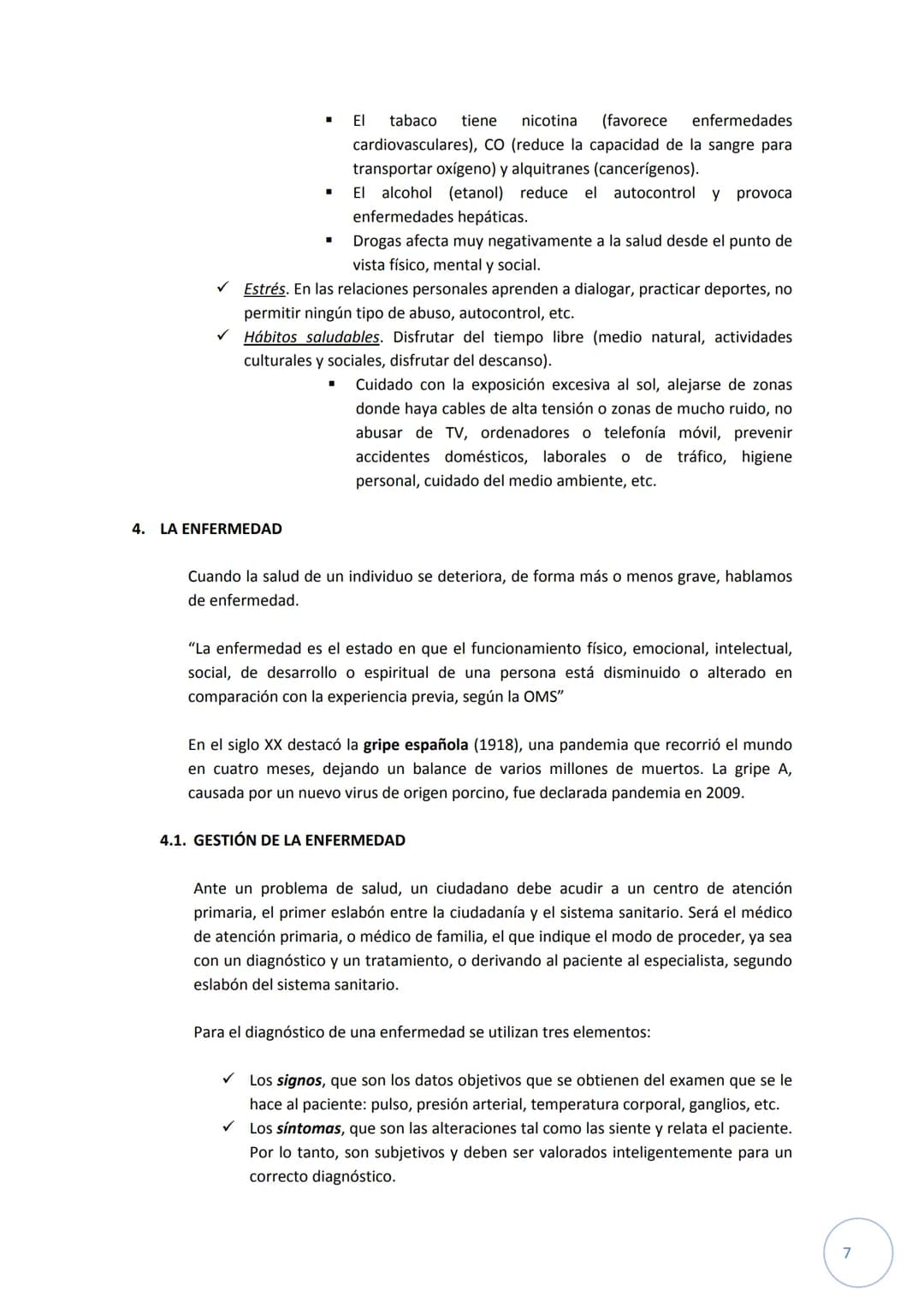 I.E.S. POETA GARCÍA GUTIERREZ
TEMA 4.
SALUD Y
ENFERMEDAD
O
1 1. CONCEPTO DE SALUD
La Organización Mundial de la Salud (OMS) define la salud 