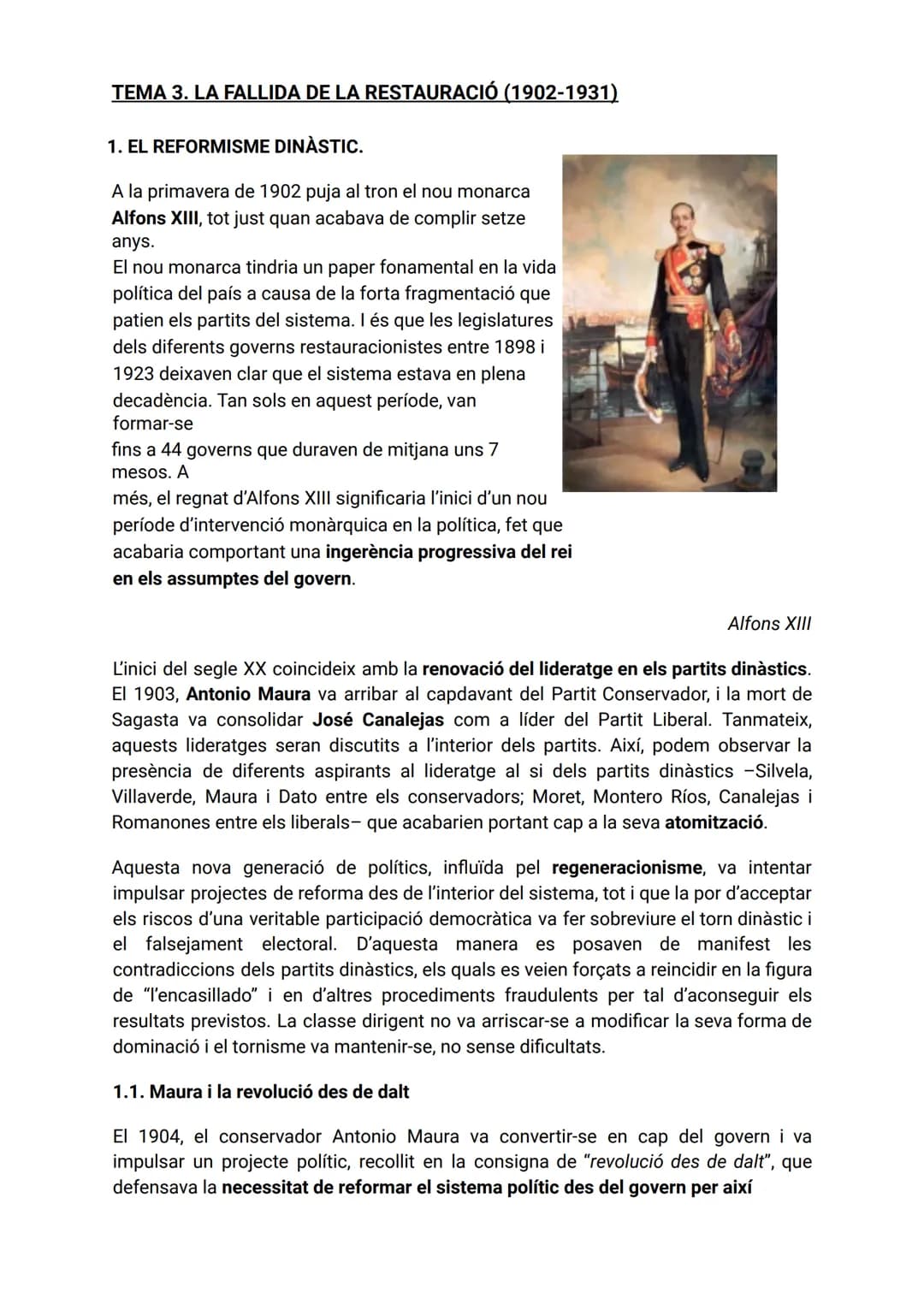 TEMA 3. LA FALLIDA DE LA RESTAURACIÓ (1902-1931)
1. EL REFORMISME DINÀSTIC.
A la primavera de 1902 puja al tron el nou monarca
Alfons XIII, 