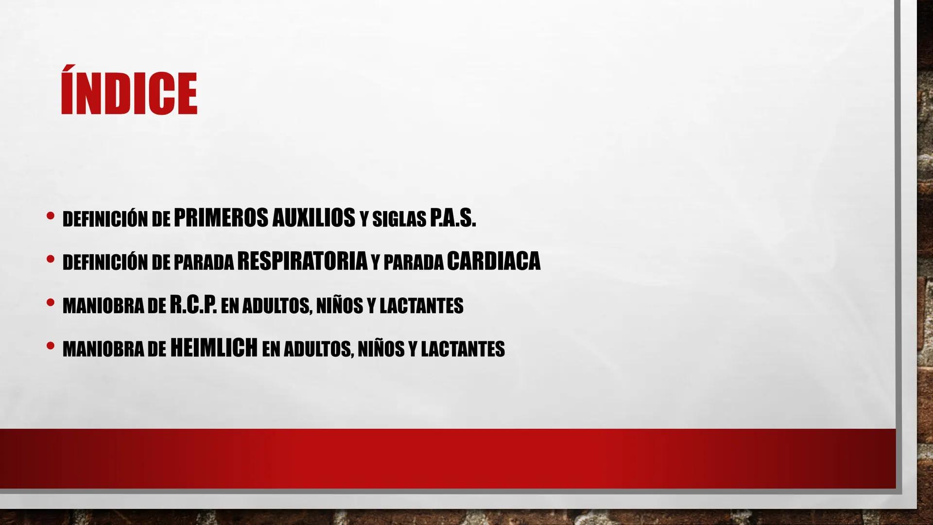 LOS PRIMEROS AUXILIOS
EDUCACIÓN FÍSICA
ANDREA MARTÍN ÍNDICE
• DEFINICIÓN DE PRIMEROS AUXILIOS Y SIGLAS P.A.S.
DEFINICIÓN DE PARADA RESPIRATO