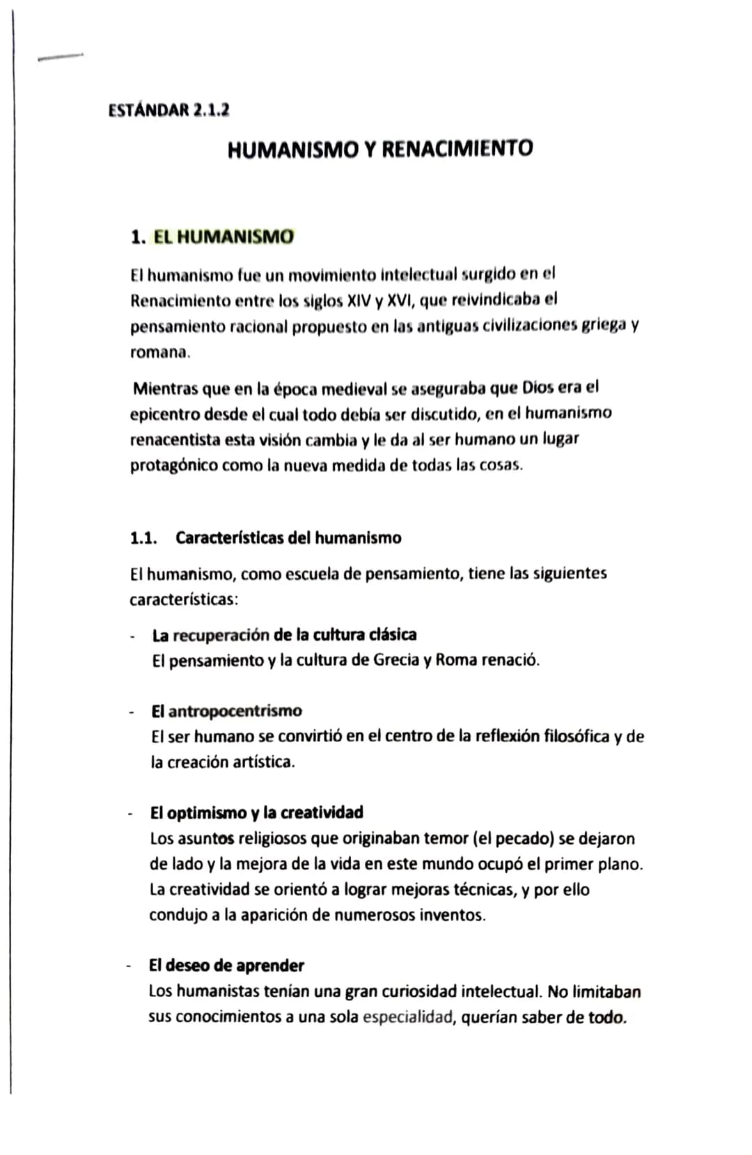 ESTÁNDAR 2.1.2
HUMANISMO Y RENACIMIENTO
1. EL HUMANISMO
El humanismo fue un movimiento intelectual surgido en el
Renacimiento entre los sigl