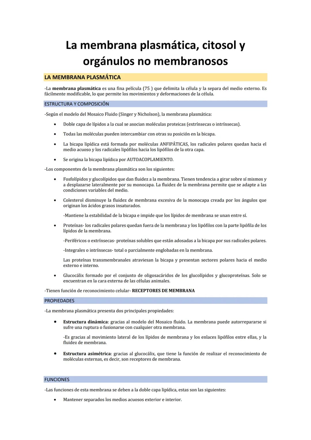 LA MEMBRANA PLASMÁTICA
-La membrana plasmática es una fina película (75) que delimita la célula y la separa del medio externo. Es
fácilmente