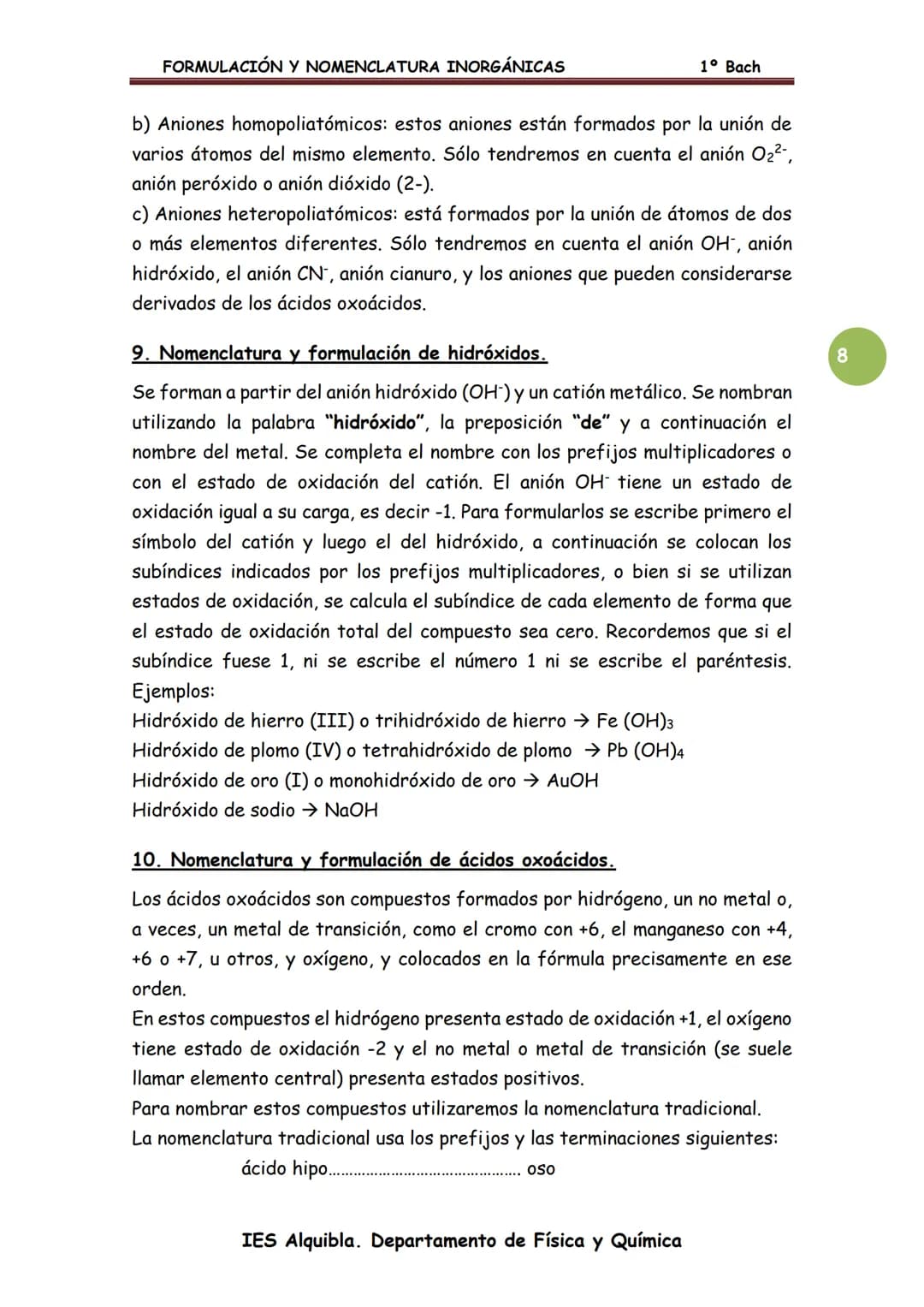 FORMULACIÓN Y NOMENCLATURA INORGÁNICAS
FORMULACIÓN Y NOMENCLATURA
Las reglas para escribir los nombres de las sustancias químicas
(nomenclat