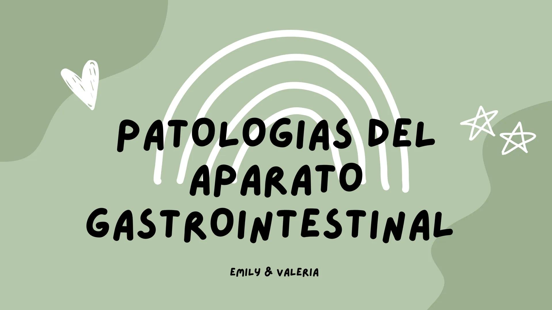 # PATOLOGIAS DEL
## APARATO
### GASTROINTESTINAL

EMILY & VALERIA INDICE

• PATOLOGIAS DE LA BOCA
1. PIORREA
2. ESTOMATITIS
• ENFERMEDADES E