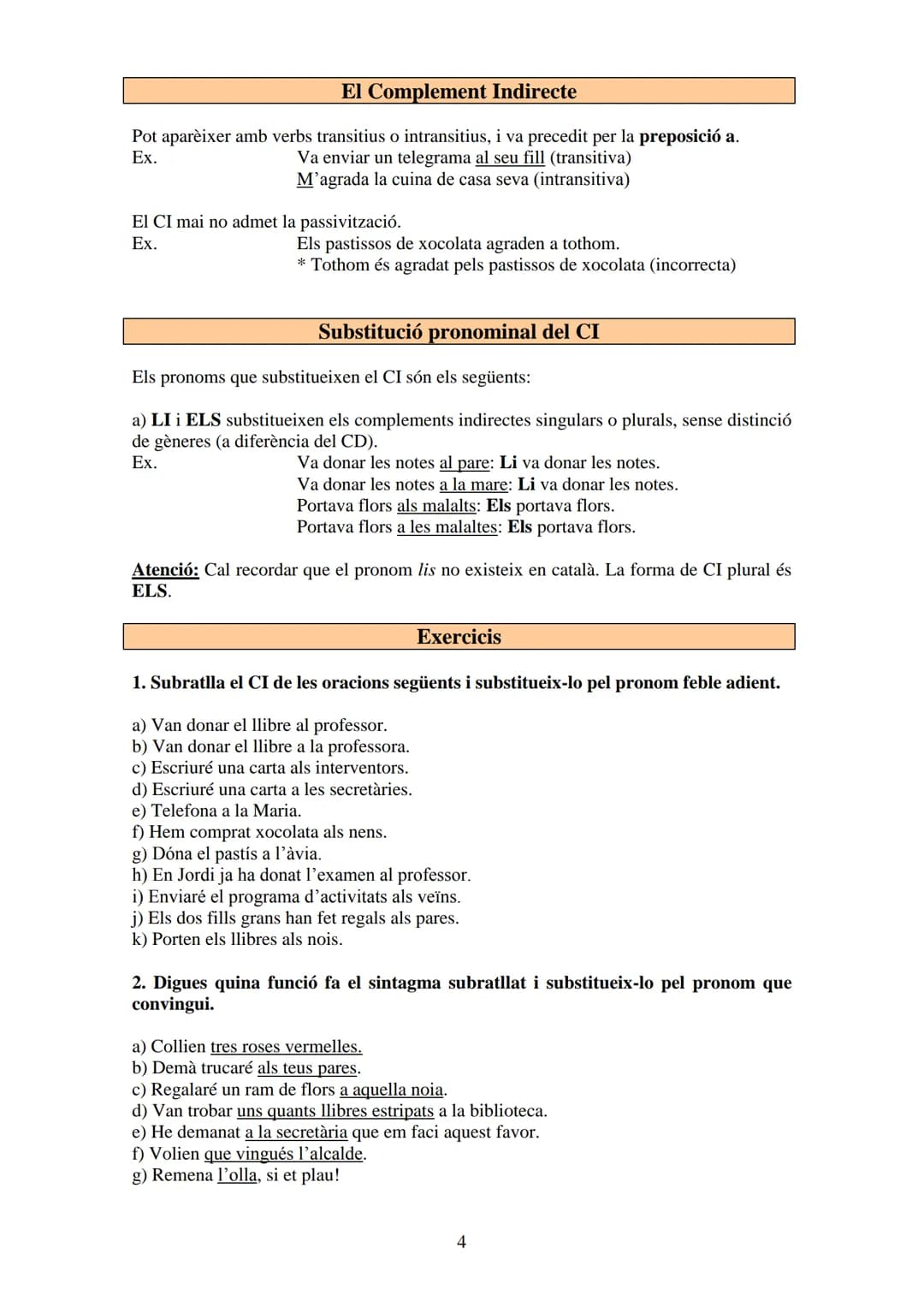 
<p>Un complement directe és transitiva si l'oració conté un CD. Hi ha verbs que sempre exigeixen un CD, com ara tenir, fer, veure, entre al