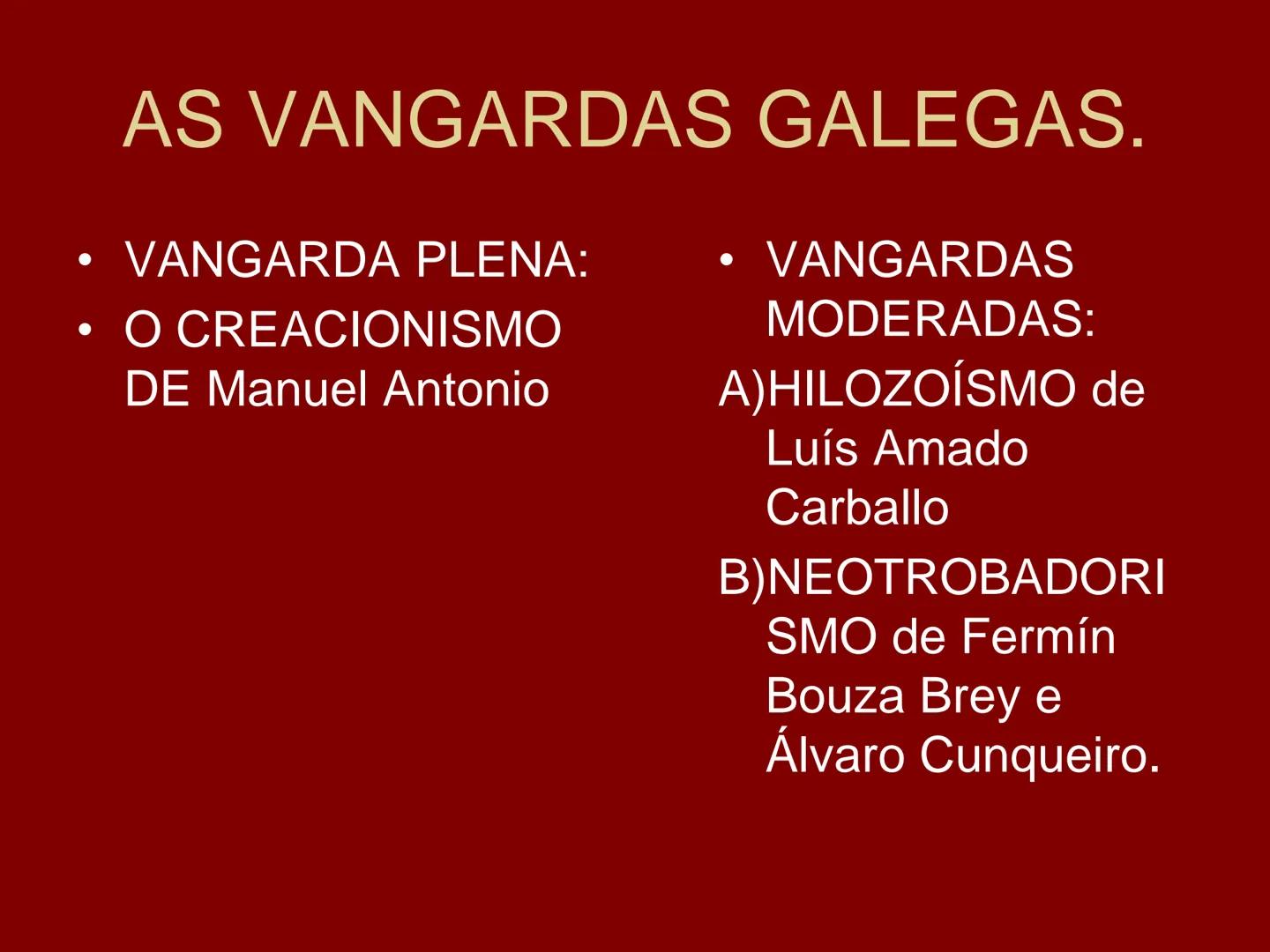 # AS VANGARDAS

“Nós tencionamos tan só facer unha
protesta forte, densa e implacable
contra os vellos..."

Manuel Antonio. # FINALIDADE

Re
