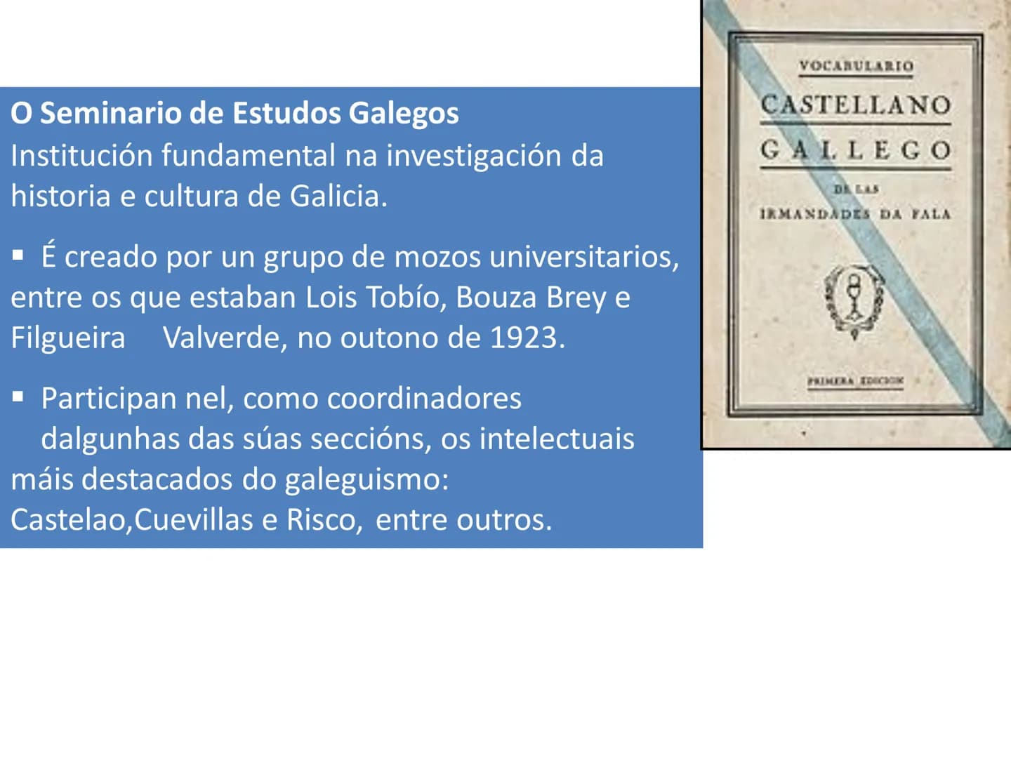 TEMA 1. A POESÍA DAS
IRMANDADES DA FALA A ÉPOCA DAS IRMANDADES. Contexto histórico
O inicio do século XX vén marcado por unha serie de impor