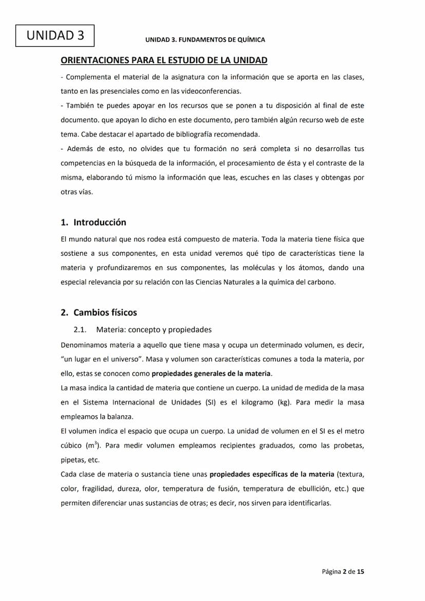 Ciencias
Experimentales
UNIDAD 3. FUNDAMENTOS DE QUÍMICA UNIDAD 3
ÍNDICE
1. Introducción
2. Cambios físicos
UNIDAD 3. FUNDAMENTOS DE QUÍMICA