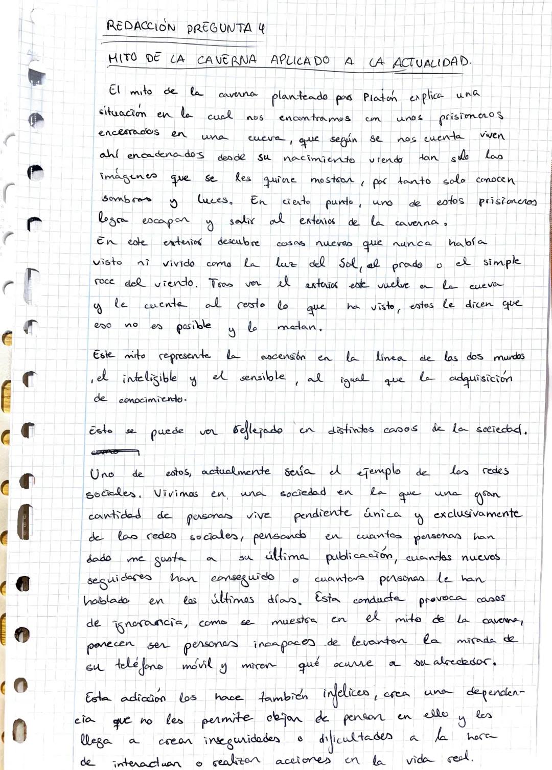 L
et
C
REDACCIÓN PREGUNTA 4
MITO DE LA CAVERNA APLICA DO A LA ACTUALIDAD.
planteado para Platon explica
encontramos
cueva, que según se
ahí 